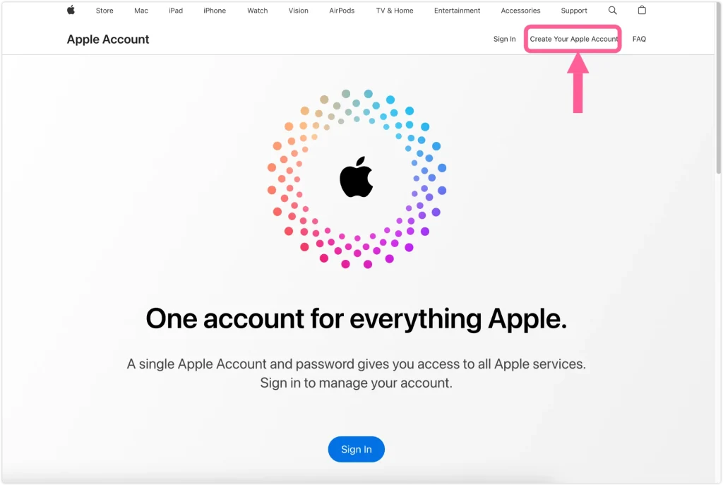 Apple Account 官网页面截图，右上角“Create Your Apple Account”按钮被粉色箭头和描边高亮，演示如何注册新的 Apple ID 账号。